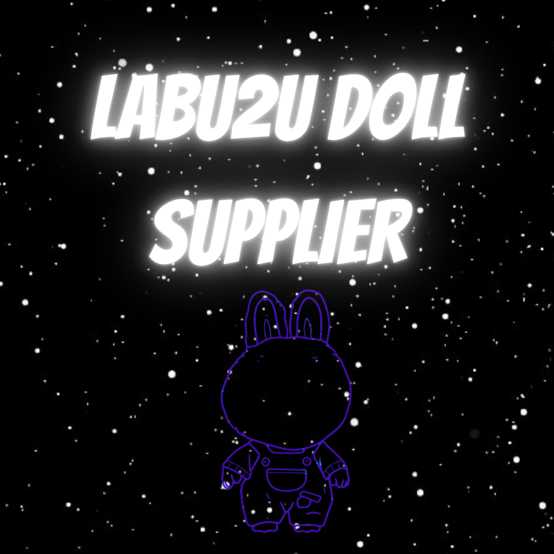 LABU2U DOLL SUPPLIER