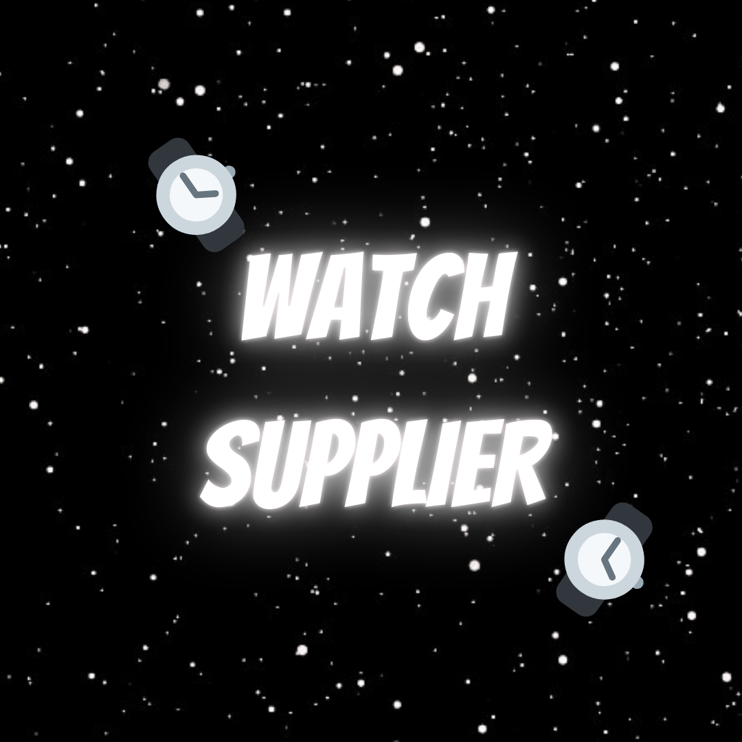 Watch Supplier