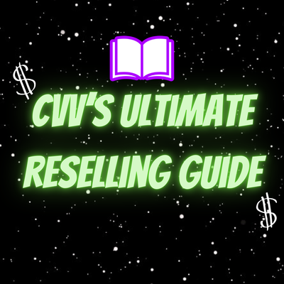 CVV's ULTIMATE RESELLING GUIDE